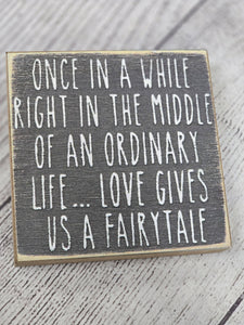 love gives us a fairytale- block