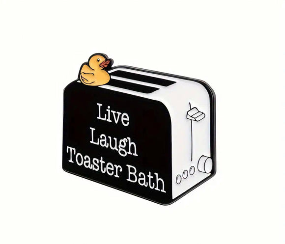 live laugh toaster bath pin