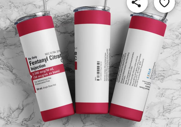 fentanyl tumbler