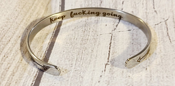 keep fuc*ing going bracelet