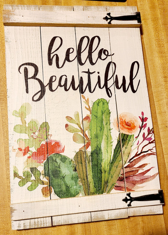 hello beautiful succulent sign