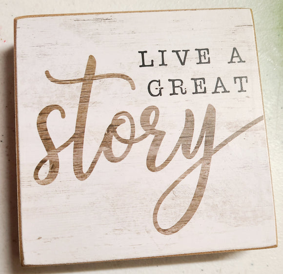 live a great story block