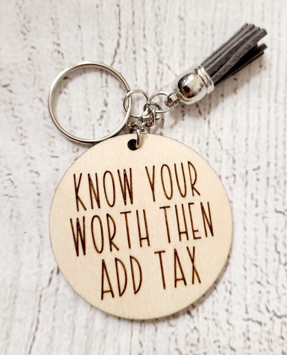 know your worth wood keychain