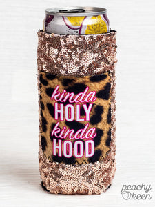 KINDA HOLY KINDA HOOD SEQUIN SLIM CAN COOLER