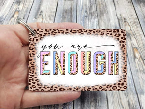 you are enough keychain