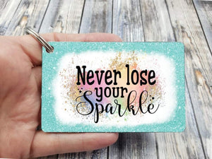 never loose your sparkle keychain