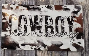 cowboy take me away magnet